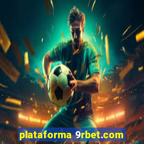 plataforma 9rbet.com